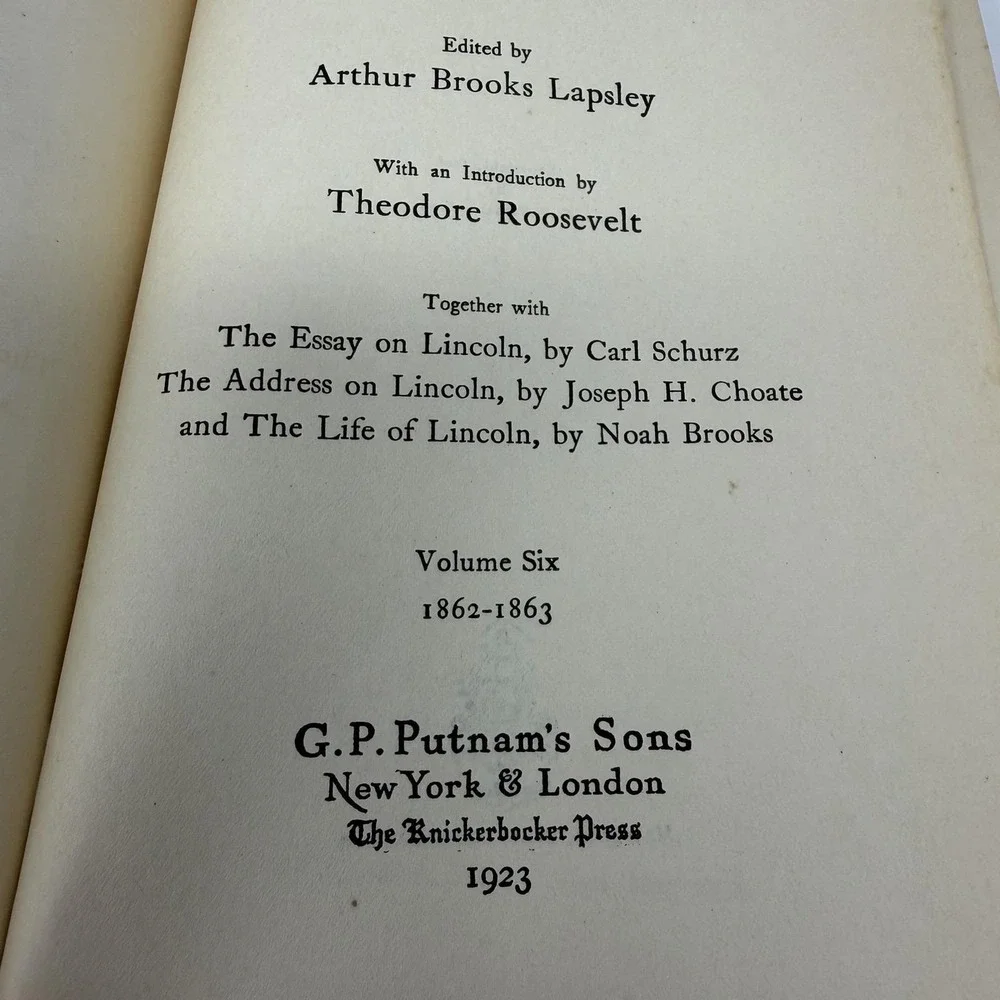The Writings of Abraham Lincoln Vol 6, 1923, Constitutional Ed. GP Putnam's Sons